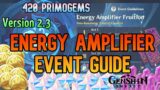 Energy Amplifier Fruition Event Guide [420 PRIMOGEMS] – Version 2.3 Genshin Impact