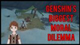 Genshin's Greatest Moral Dilemma | Genshin Impact