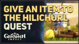 Give an item to the hilichurl Genshin Impact