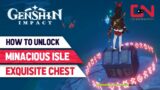 How to Unlock Minacious Isle Exquisite Chest – Genshin Impact
