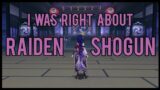I Was Right About Raiden Shogun | Genshin Impact
