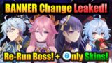 LEAKED BANNER CHANGES!+ RE-RUN BOSS! & 2.4 SKINS! | Genshin Impact