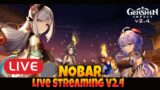 Live – NOBAR Live Streaming Update V 2.4 – Genshin Impact