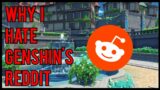 Why I Hate the Genshin Reddit | Genshin Impact