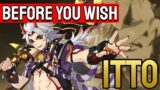 Before You Wish for Itto | Genshin Impact