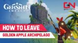 How to Leave & Enter Golden Apple Archipelago Genshin Impact 1.6 Update