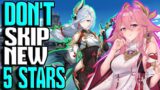 WHY YOU MAY NOT WANT TO SKIP NEW 5 STARS!?? | Genshin Impact