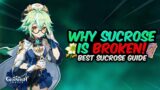 Why Sucrose is BROKEN! Sucrose's Full Potential Explained – Best Build & Showcase | Genshin Impact