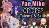 Yae Miko OP DPS? Talents Explained, Gameplay & Team Build Breakdown Genshin Impact 2.5