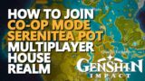 How to join Co-Op Mode Serenitea Pot Genshin Impact (Visit Friends House Realm)