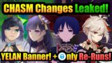NEW CHASM CHANGES!+ YELAN BANNER & 2.6-2.8 RE-RUNS!  | Genshin Impact