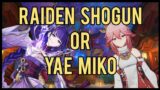 Should You Summon Raiden Shogun or Yae Miko? | Genshin Impact