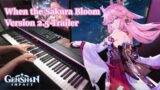 When the Sakura Bloom/Genshin Impact 2.5 Trailer Piano arrangement