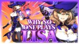 Why NO ONE Plays: Lisa | Genshin Impact