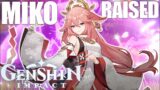 YAE MIKO RAISED! Let's See What She Can Do! (Genshin Impact)