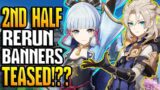 2ND HALF RERUN BANNERS may have just been HINTED!? | Genshin Impact