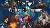 Easy tips how to fight big/cannot be pulled enemies with Venti – Genshin impact