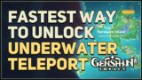 Fastest way to unlock Underwater Teleport Waypoint Genshin Impact