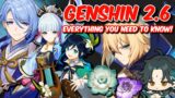 GENSHIN IMPACT 2.6 IS ALMOST HERE! [Ayato, Venti, Ayaka, The Chasm, New Artifacts & more!]