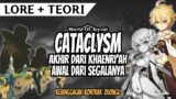 [LORE+TEORI] CATACLYSM : AKHIR darI KHAENRI'AH, AWAL dari SEGALANYA | Genshin Impact Indonesia