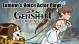 Lumine's English Voice Actor Plays Genshin Impact (Adventures in Enkanomiya)