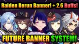 NEW 2.5 RAIDEN BANNER!+ FUTURE Banners SYSTEM! & AYATO 2.6 BUFFS! | Genshin Impact