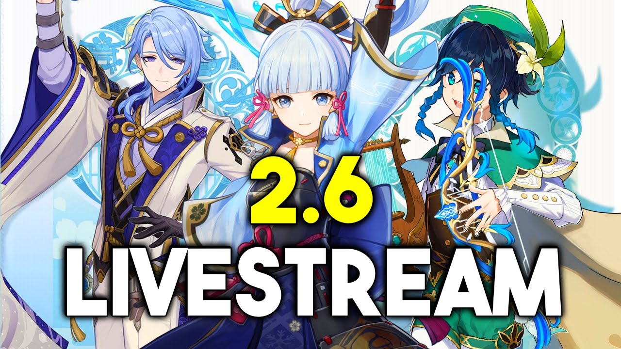 NEW 2.6 LIVESTREAM DATE AND WHAT BANNERS WILL COME! | Genshin Impact ...