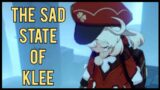 The Sad State of Klee | Genshin Impact