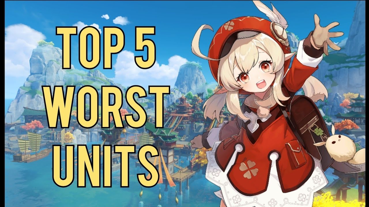 Top 5 Worst Units in Genshin | Genshin Impact - Genshin Impact videos