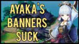 Ayaka's Banners Suck | Genshin Impact