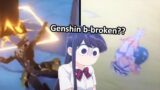 Genshin Impact but its BROKEN…
