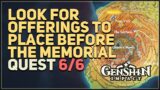 Look for offerings to place before the memorial Genshin Impact
