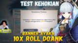 Test Kehokian 10x Roll Gacha AYAKA & Hidden Chest Chasm Genshin Impact