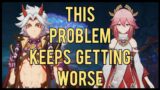 This Problem Just Keeps Getting Worse | Genshin Impact