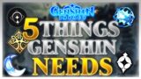 Top Five Things Genshin Impact DESPERATELY Needs