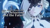 What Are Delusions and their Importance? [Genshin Impact Lore, Theory, and Discussion]