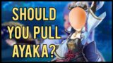 Why You Should Pull Ayaka | Genshin Impact