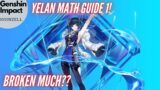 Yelan Math Guide 1 –  Broken Much?? | Genshin Impact