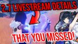 7 CRAZY Details you MISSED in 2.7 Livestream! Genshin Impact