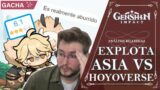 ASIA VS HOYOVERSE!! GRAN DESCONTENTO Y ENFADO DESDE ASIA!! | Genshin Impact