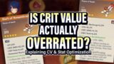 CRIT VALUE & Why It's (Kind of) OVERRATED! CV, Crit Ratio & Optimizing Build Tips | Genshin Impact