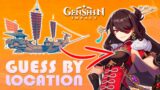 GUESS GENSHIN IMPACT CHARACTERS BY LOCATION [QUIZ]