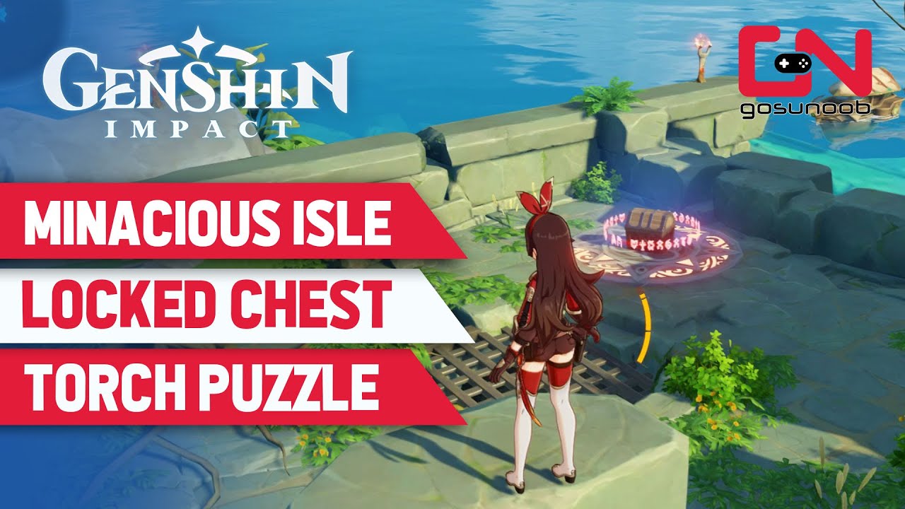 Minacious Isle Locked Chest Puzzle Genshin Impact Torch Locations