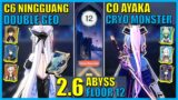 OBLITERATING Abyss with C6 Ningguang and C0 Ayaka Teams 2.6 Spiral Abyss Floor 12 | Genshin Impact