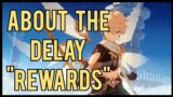 So About The Delay "Rewards" | Genshin Impact