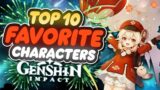 Teyvationary's Top 10 Favorite Genshin Impact Characters (20k Subscriber Special)