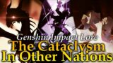 The Cataclysm in Other Nations [Genshin Impact Lore, Analysis, and Speculation]
