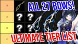 Ultimate Bow Tier List! ALL 27 BOWS RANKED! Genshin Impact 2.6