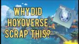 Why Did Hoyoverse Scrap This Idea? | Genshin Impact