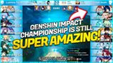 GENSHIN impact championship is still SUPER AMAZING! (GNCS 10)